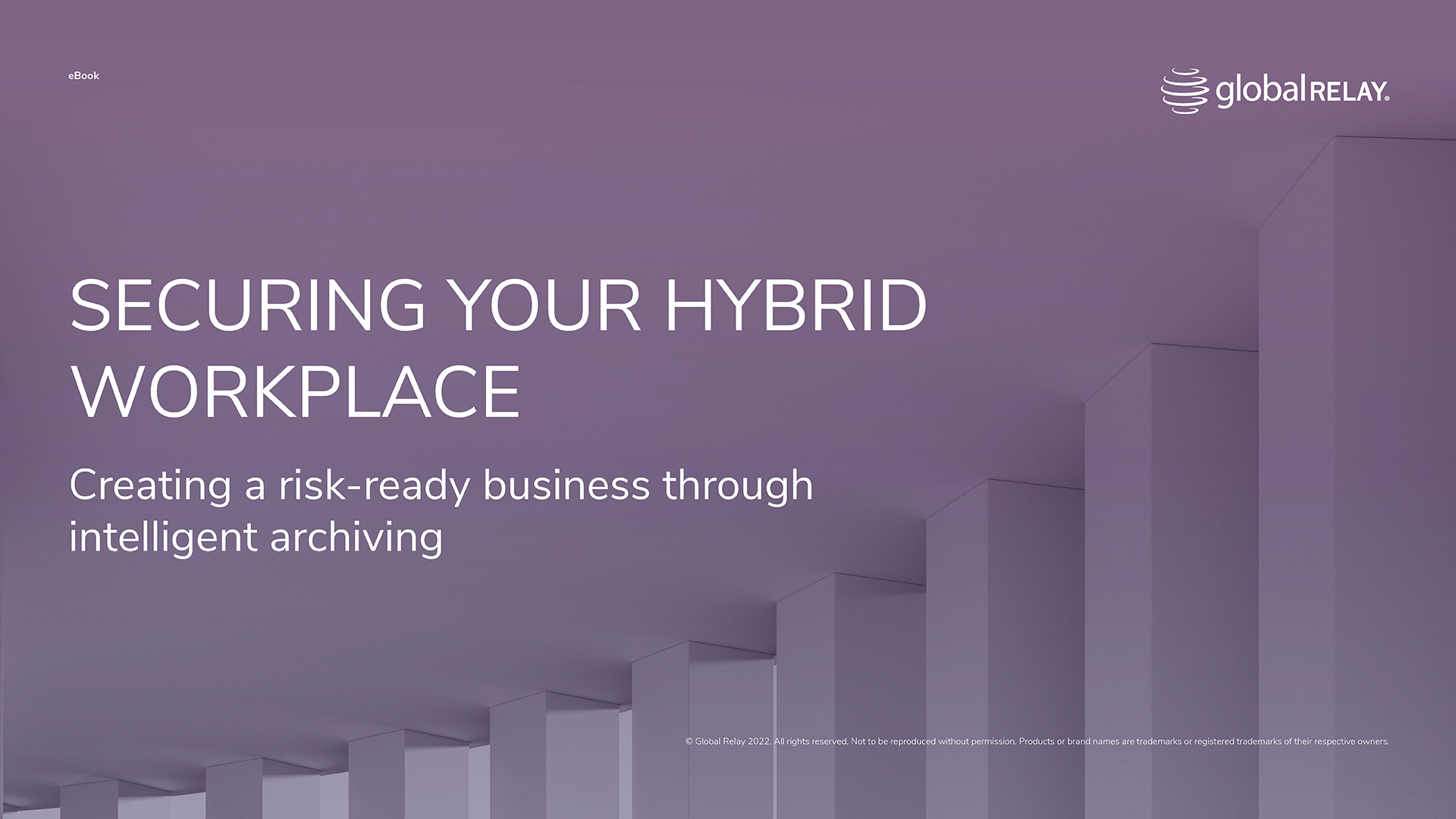 Securing Your Hybrid Workplace - Global Relay